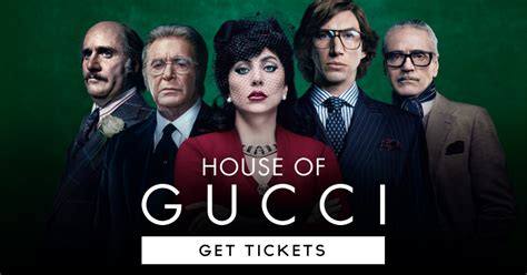 buy house of gucci tickets|house of gucci showtimes.